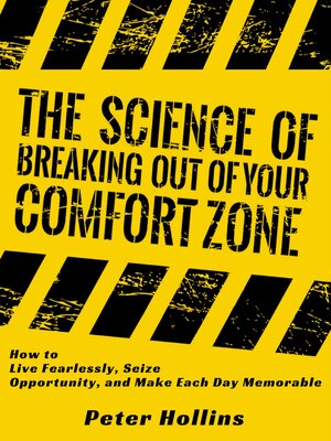 cover image of The Science of Breaking Out of Your Comfort Zone